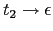 $ t_2 \rightarrow \epsilon$